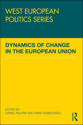 Dynamics of Change in the European Union