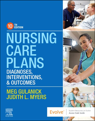 Nursing Care Plans: Diagnoses, Interventions, and Outcomes