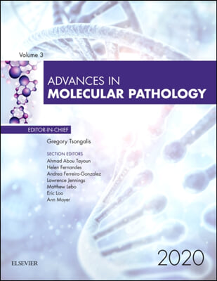 Advances in Molecular Pathology, 2020: Volume 3-1