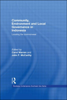 Community, Environment and Local Governance in Indonesia