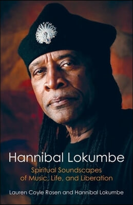 Hannibal Lokumbe: Spiritual Soundscapes of Music, Life, and Liberation