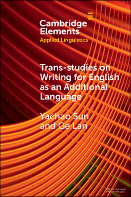 Trans-Studies on Writing for English as an Additional Language