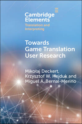 Towards Game Translation User Research