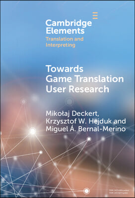 Towards Game Translation User Research