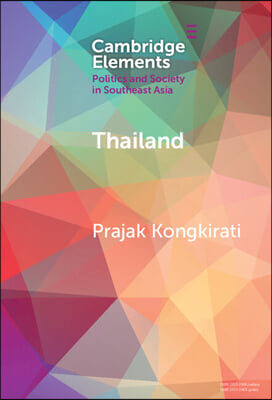 Thailand: Contestation, Polarization, and Democratic Regression