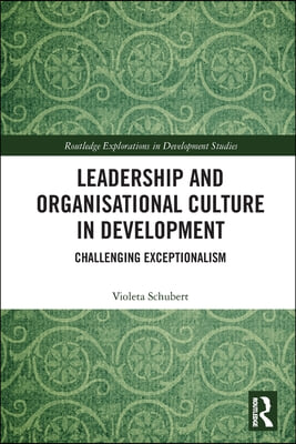 Leadership and Organisational Culture in Development