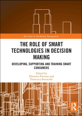 Role of Smart Technologies in Decision Making