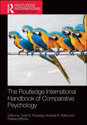 Routledge International Handbook of Comparative Psychology