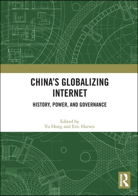 China’s Globalizing Internet