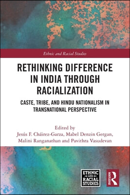 Rethinking Difference in India Through Racialization