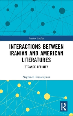 Interactions Between Iranian and American Literatures