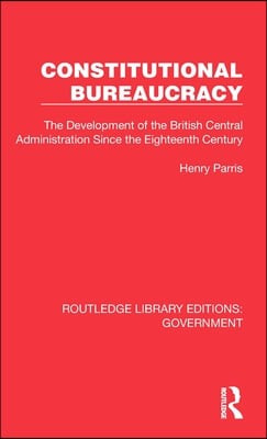 Constitutional Bureaucracy
