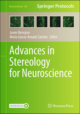 Advances in Stereology for Neuroscience