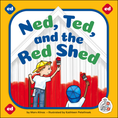 Ned, Ted, and the Red Shed