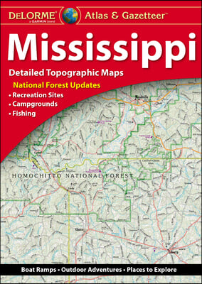 Delorme Atlas &amp; Gazetteer: Mississippi