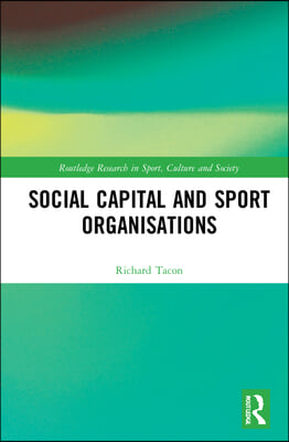 Social Capital and Sport Organisations