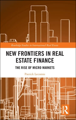 New Frontiers in Real Estate Finance