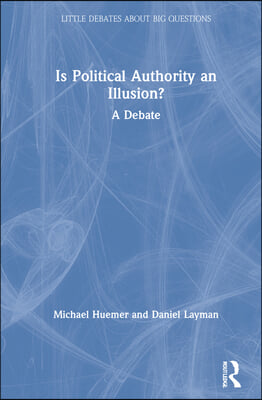 Is Political Authority an Illusion?