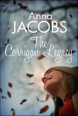 The Corrigan Legacy: A Poignant Story of Secrets and Surprises from the Multi-Million Copy Bestselling Author