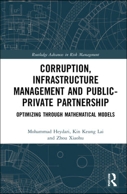 Corruption, Infrastructure Management and Public–Private Partnership