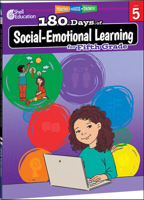 180 Days of Social-Emotional Learning for Fifth Grade: Practice, Assess, Diagnose