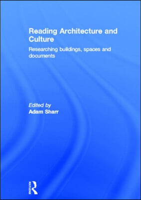 Reading Architecture and Culture