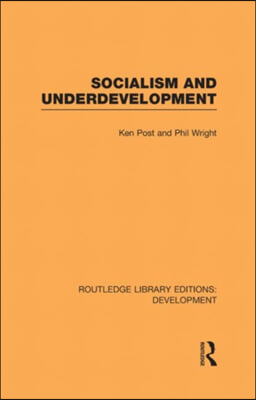 Socialism and Underdevelopment