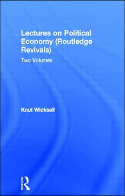 Lectures on Political Economy (Routledge Revivals)