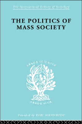 Politics of Mass Society