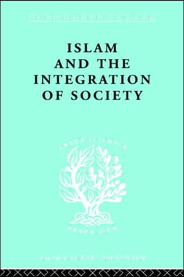 Islam and the Integration of Society