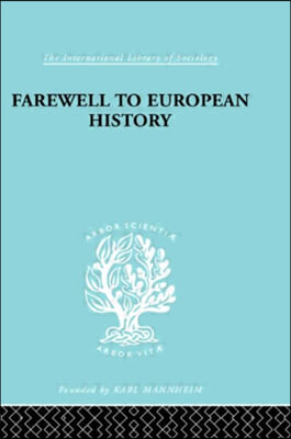 Farewell European Hist  Ils 95