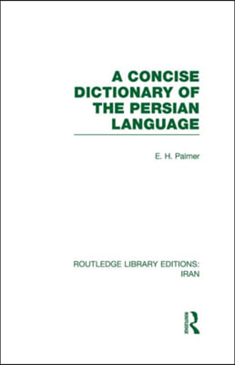 Concise Dictionary of the Persian Language