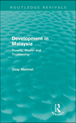 Development in Malaysia (Routledge Revivals)