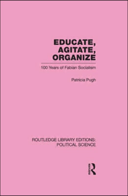 Educate, Agitate, Organize Library Editions: Political Science Volume 59