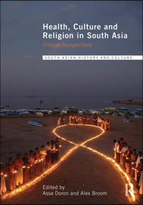 Health, Culture and Religion in South Asia