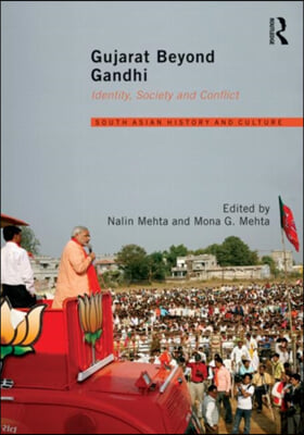 Gujarat Beyond Gandhi