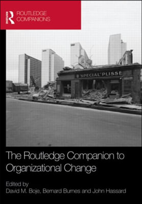 Routledge Companion to Organizational Change