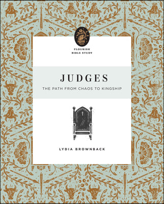 Judges: The Path from Chaos to Kingship