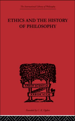 Ethics and the History of Philosophy