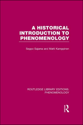 Historical Introduction to Phenomenology