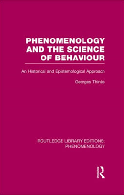 Phenomenology and the Science of Behaviour