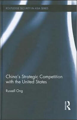 China&#39;s Strategic Competition with the United States