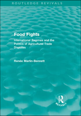 Food Fights (Routledge Revivals)