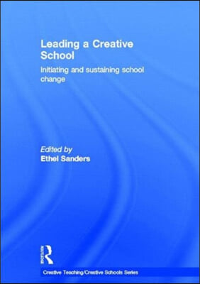 Leading a Creative School