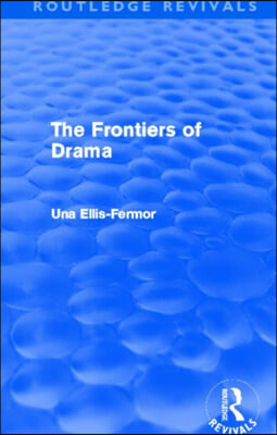 Frontiers of Drama (Routledge Revivals)