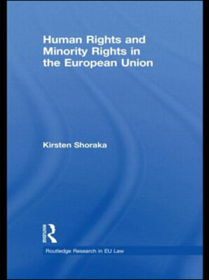 Human Rights and Minority Rights in the European Union