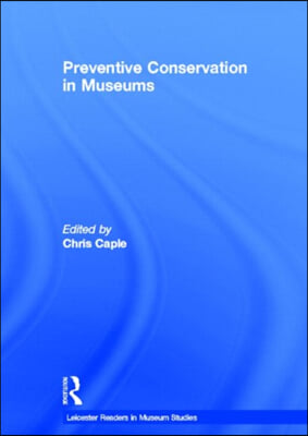 Preventive Conservation in Museums