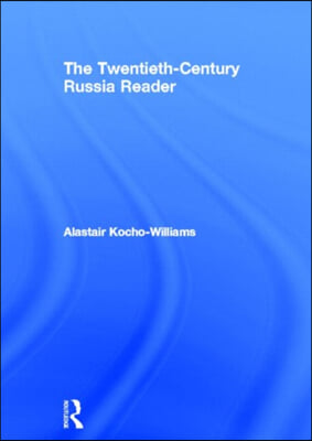 Twentieth Century Russia Reader