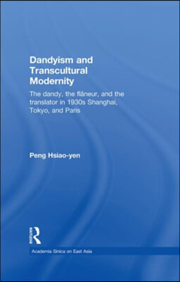 Dandyism and Transcultural Modernity