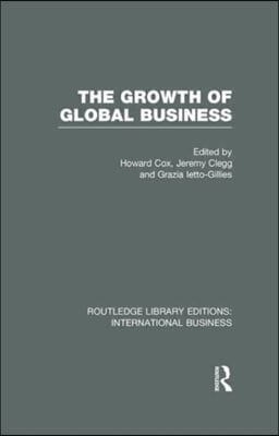 Growth of Global Business (RLE International Business)